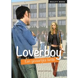 Loverboy: een gevaarlijke liefde